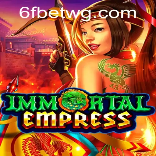 ImmortalEmpress: A Nova Sensação do Mundo dos Jogos com 6fbet